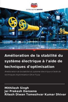 portada Amélioration de la stabilité du système électrique à l'aide de techniques d'optimisation (in French)