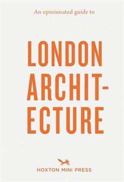 portada An Opinionated Guide to London Architecture (en Inglés)