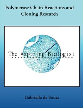 portada Polymerase Chain Reactions and Cloning Research: Publications by The Aspiring Biologist