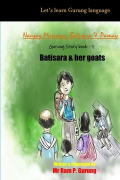 portada Batisara & her goats: Naujay, Mansara, Batisara & Pamay (en Inglés)