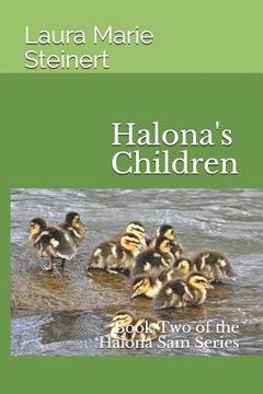 portada Halona's Children: Book Two of the Halona Sam Series (en Inglés)