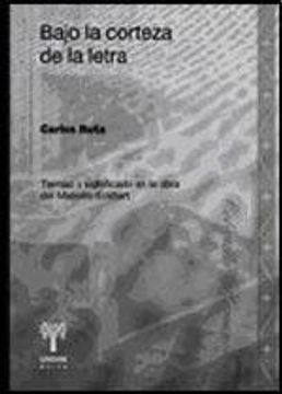 portada Bajo la Corteza de la Letra (in Spanish)