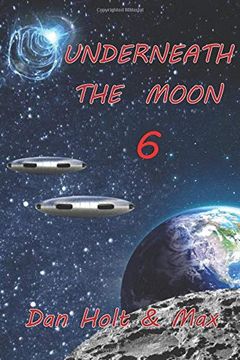 portada Underneath the Moon 6 (in English)