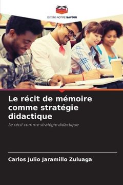 portada Le récit de mémoire comme stratégie didactique (en Francés)