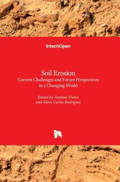 portada Soil Erosion: Current Challenges and Future Perspectives in a Changing World (en Inglés)
