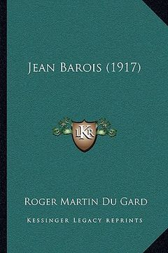 portada Jean Barois (1917) (in French)