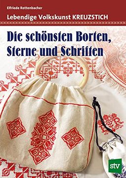 portada Lebendige Volkskunst Kreuzstich: Die Schönsten Borten, Sterne und Schriften (en Alemán)