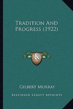 portada tradition and progress (1922) (en Inglés)