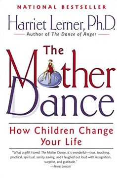 portada The Mother Dance: How Children Change Your Life (en Inglés)