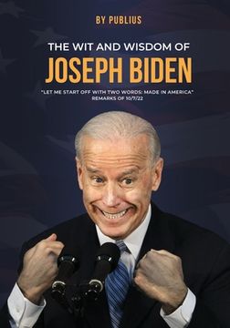 portada The Wit and Wisdom of Joseph Biden (in English)