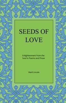 portada Seeds of Love: Enlightenment from the Soul in Poems and Prose