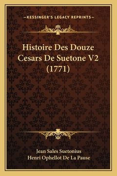 portada Histoire Des Douze Cesars De Suetone V2 (1771) (en Francés)