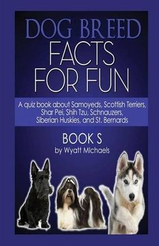 portada Dog Breed Facts for Fun! Book S