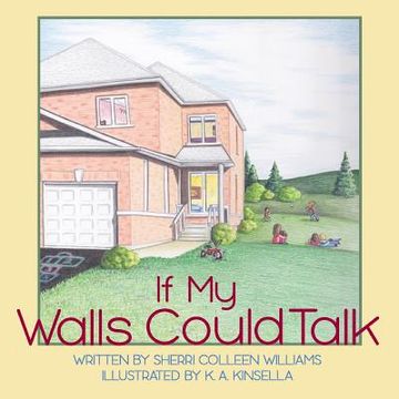 portada If My Walls Could Talk (en Inglés)