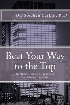 portada beat your way to the top (in English)