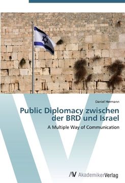 portada Public Diplomacy zwischen der BRD und Israel: A Multiple Way of Communication