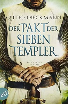 portada Der Pakt der Sieben Templer: Historischer Roman (Die Templer-Saga, Band 2) (en Alemán)