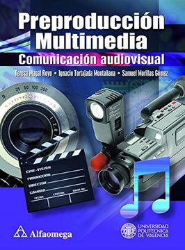 Preproduccion Multimedia Comunicacion Audiovisual (in Spanish)
