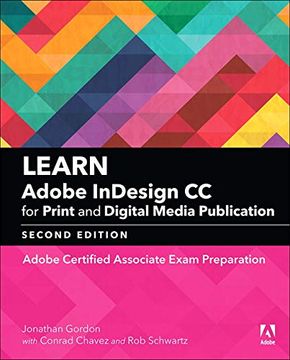 portada Learn Adobe Indesign cc for Print and Digital Media Publication: Adobe Certified Associate Exam Preparation (Adobe Certified Associate (Aca)) 