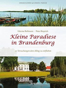 portada Kleine Paradiese in Brandenburg: 22 Versuchungen dem Alltag zu entfliehen (in German)