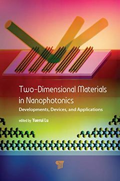 portada Two-Dimensional Materials in Nanophotonics: Developments, Devices, and Applications (en Inglés)