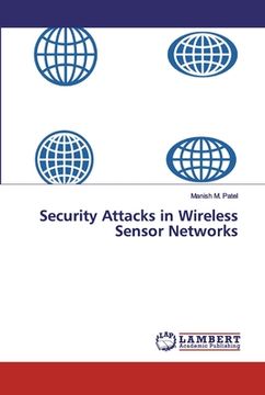 portada Security Attacks in Wireless Sensor Networks (en Inglés)
