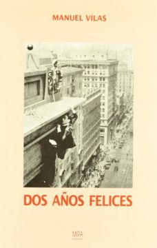 portada Dos Años Felices (in Spanish)