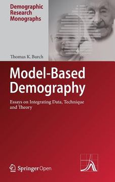 portada Model-Based Demography: Essays on Integrating Data, Technique and Theory (in English)