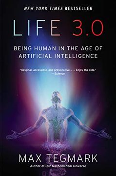 portada Life 3. 0: Being Human in the age of Artificial Intelligence 
