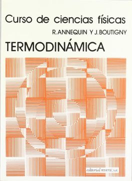 portada Volumen 6. Termodinámica (Curso de Ciencias Físicas Annequin)