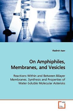 portada on amphiphiles, membranes, and vesicles (en Inglés)