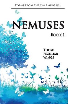 portada Nemuses - Book I - Those peculiar wings (in English)