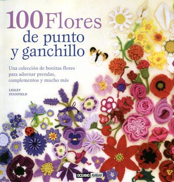 portada 100 Flores de Punto y Ganchillo