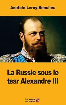 portada La Russie sous le tsar Alexandre III (en Francés)