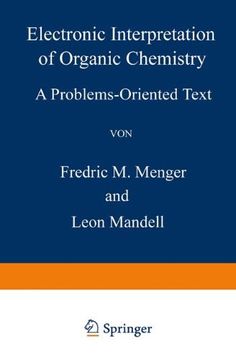 portada Electronic Interpretation of Organic Chemistry: A Problems-Oriented Text 