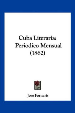 portada Cuba Literaria: Periodico Mensual (1862) (in Spanish)