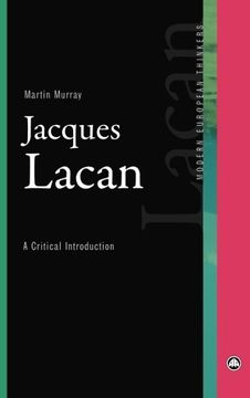 portada Jacques Lacan: A Critical Introduction (Modern European Thinkers)