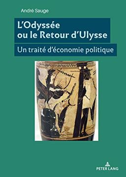 portada L'Odyssée Ou Le Retour d'Ulysse: Un Traité d'Économie Politique (en Francés)