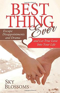 portada Best Thing Ever: Escape Disappointments and Drama and let True Love Into Your Life 