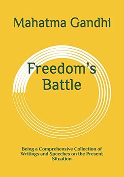portada Freedom'S Battle: Being a Comprehensive Collection of Writings and Speeches on the Present Situation (en Inglés)