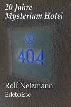 portada 20 Jahre Mysterium Hotel: Erlebnisse (en Alemán)