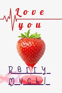 portada Love You: Berry Much