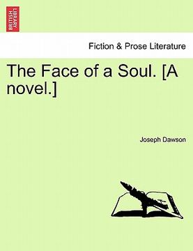 portada the face of a soul. [a novel.] (in English)