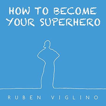 portada How to Become Your Superhero (in English)