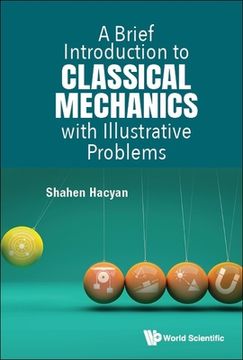 portada A Brief Introduction to Classical Mechanics with Illustrative Problems (en Inglés)