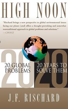 portada High Noon: 20 Global Problems, 20 Years to Solve Them (en Inglés)