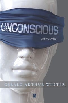 portada Unconscious: Short Stories (en Inglés)