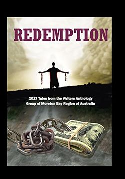 portada Redemption: 2017 Tales From the Writers Anthology Group of Moreton bay Region of Australia (7) (Wag Anthologies) (en Inglés)