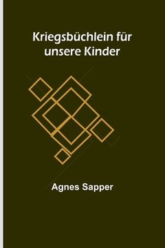 portada Kriegsbüchlein für unsere Kinder (in German)