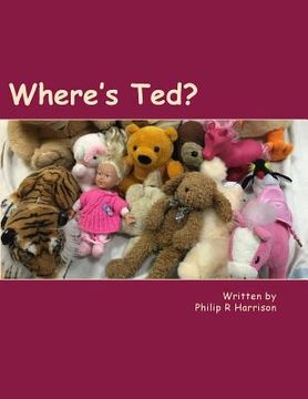 portada Where's Ted? (en Inglés)